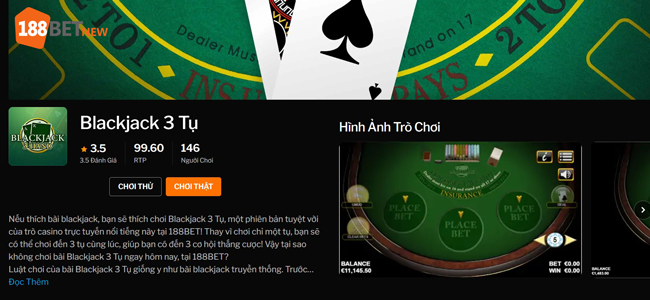 Tại sao nên chơi Blackjack 3 Tụ tại 188Bet